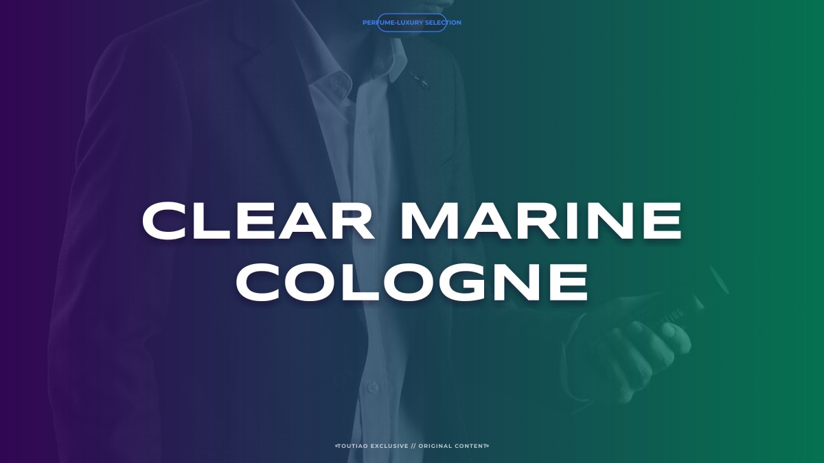 clear marine cologne