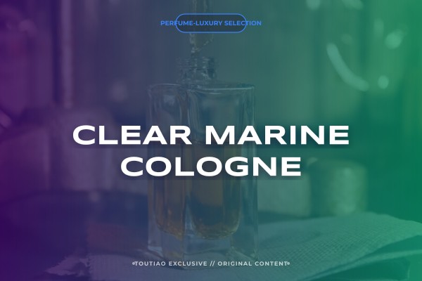 clear marine cologne