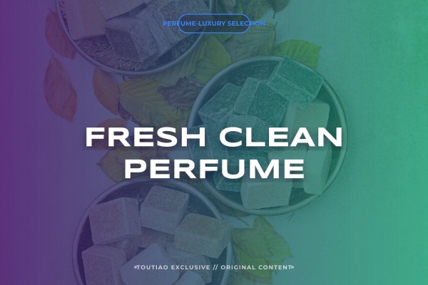 fresh clean perfume