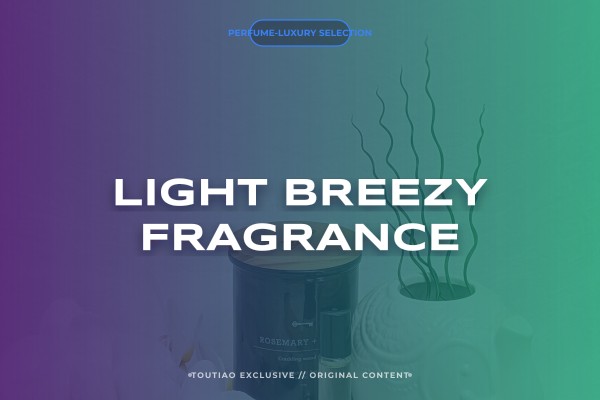 light breezy fragrance