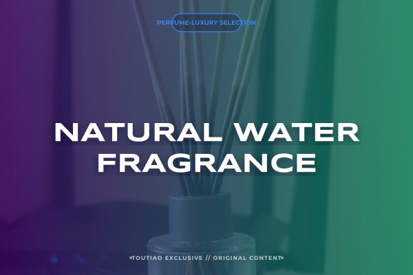 natural water fragrance