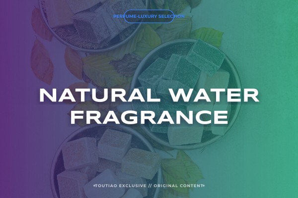 natural water fragrance