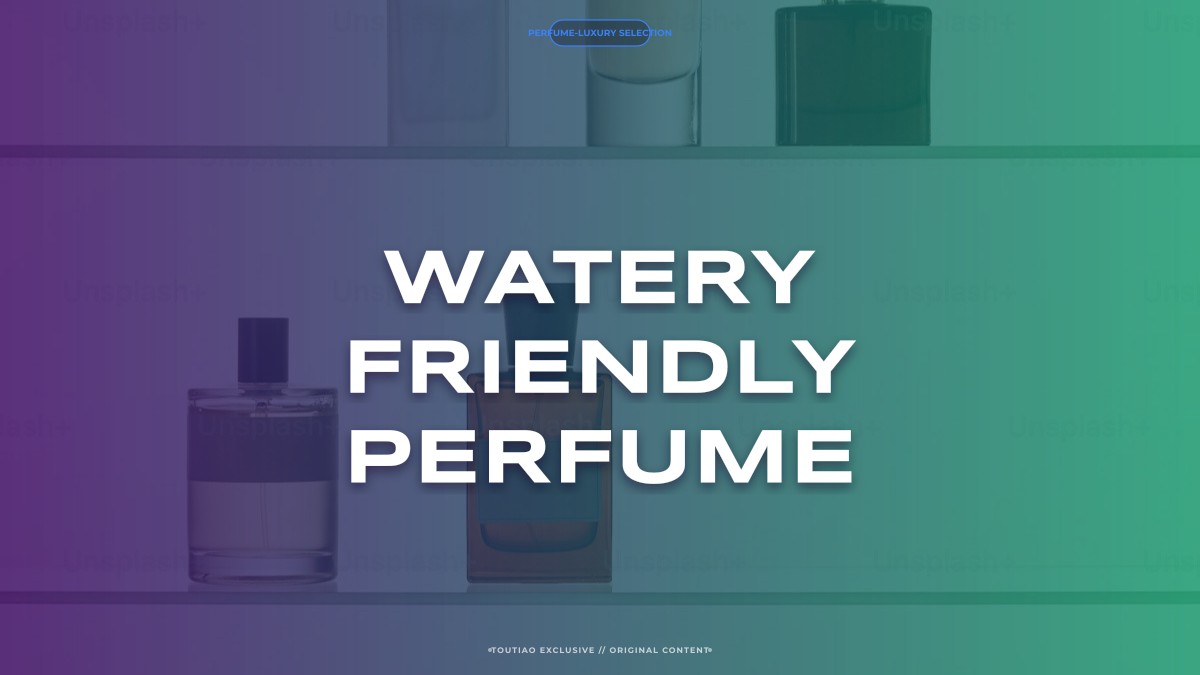 watery friendly perfume
